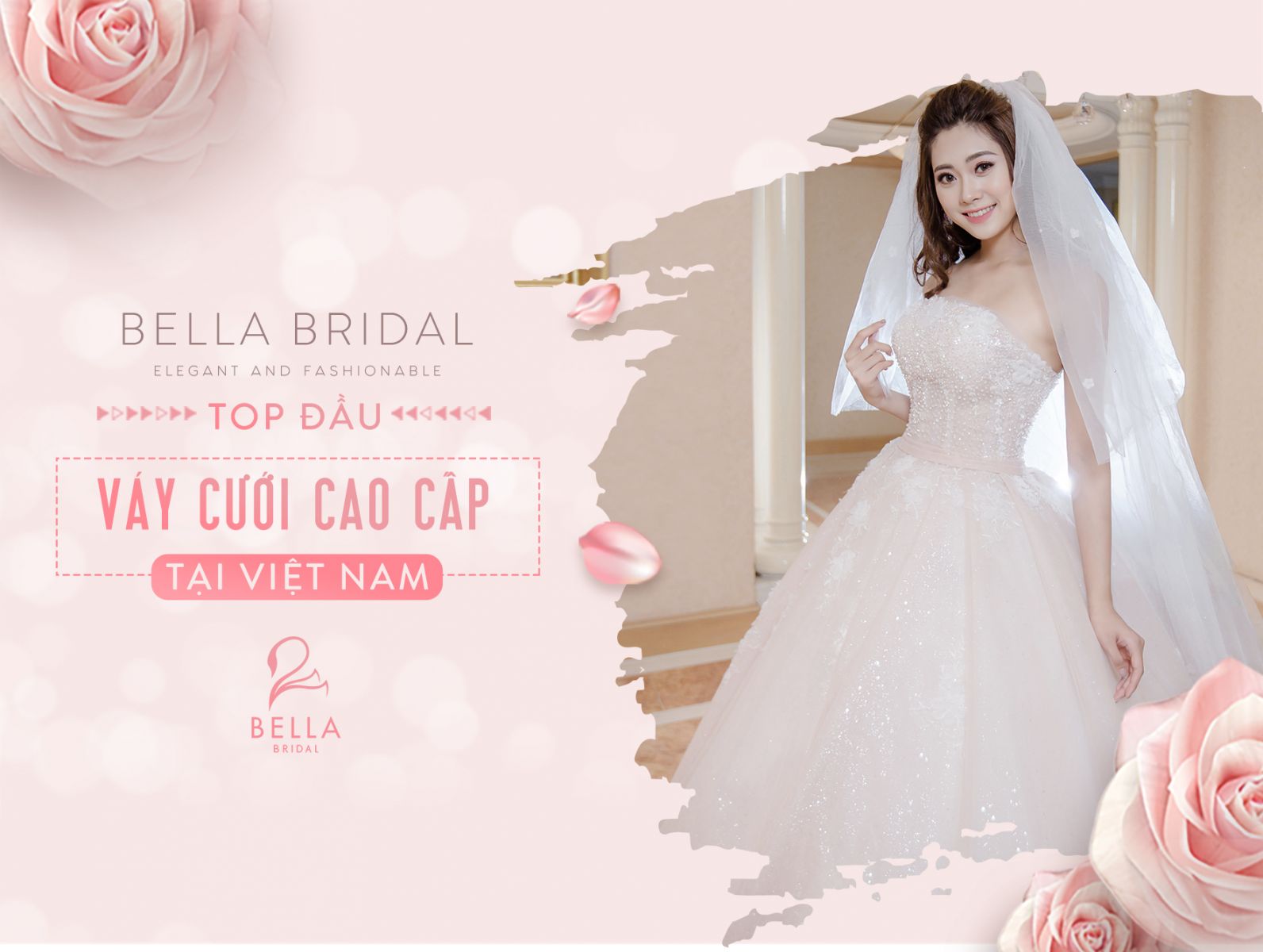 Cơ hội sở hữu váy cưới đẹp với chi phí trong mơ chỉ có tại Bella Bridal - Top đầu về Váy cưới cao cấp